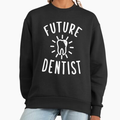 Future Dentist Funny Career Design Sweatshirt