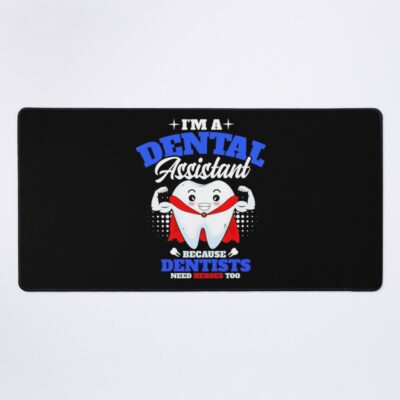 Dental Assistant Hero For Dentists Mouse Pad